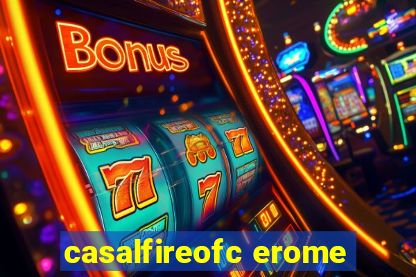 casalfireofc erome